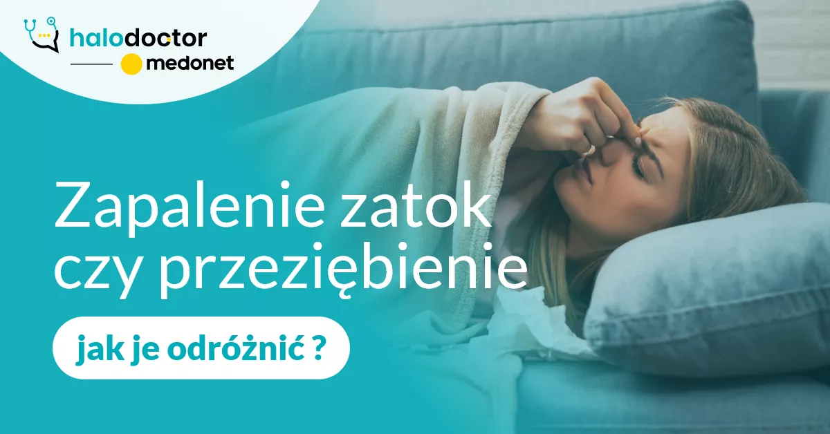 Zapalenie zatok czy przeziębienie, jak je odróżnić?