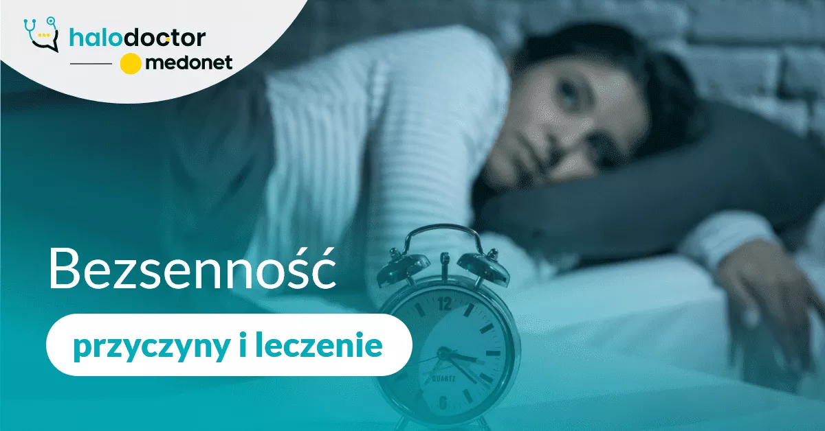 Przyczyny i leczenie bezsenności
