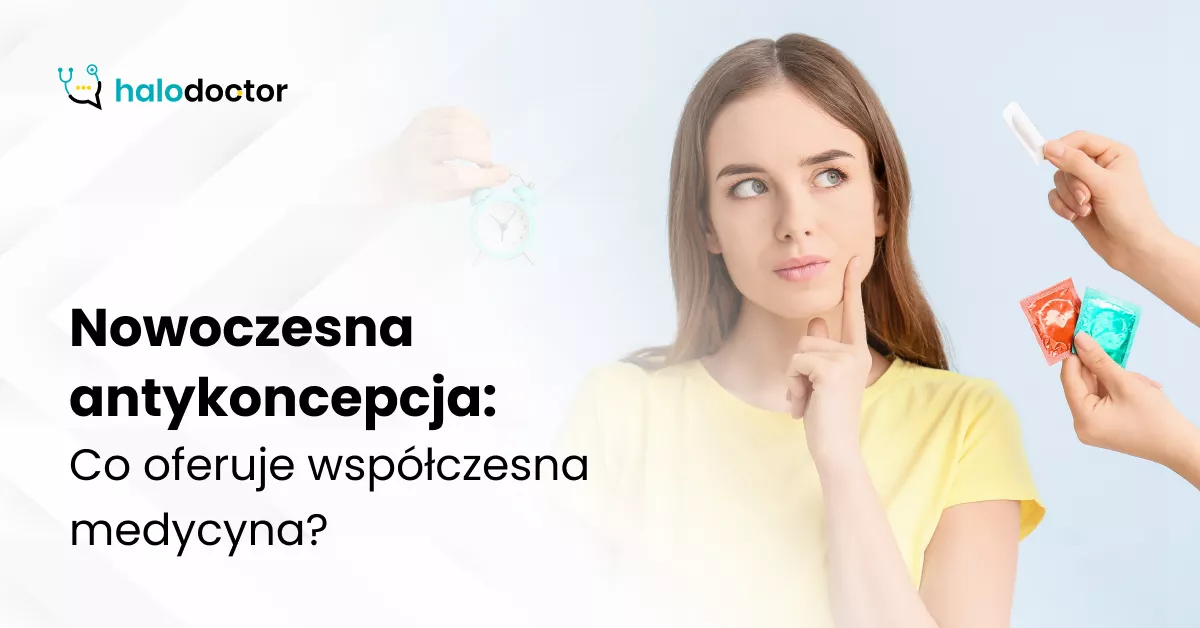 Nowoczesna antykoncepcja: Co oferuje współczesna medycyna?
