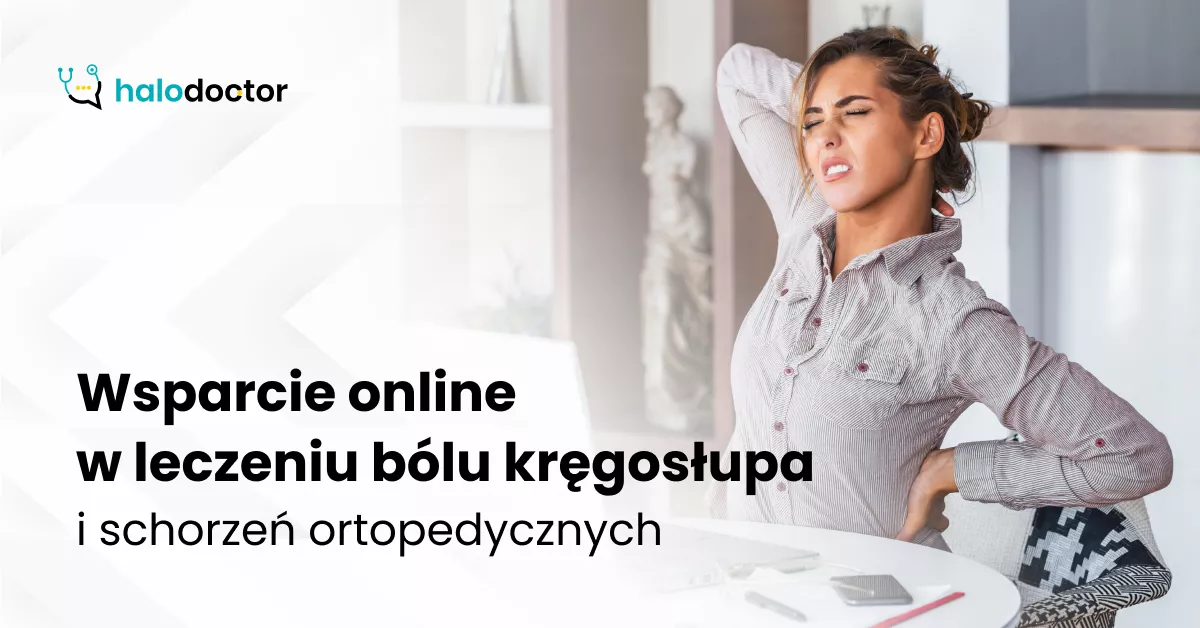 Wsparcie online w leczeniu bólu kręgosłupa i schorzeń ortopedycznych