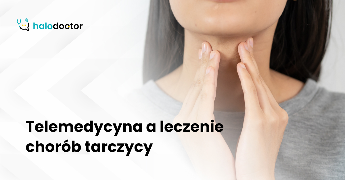 Telemedycyna a leczenie chorób tarczycy