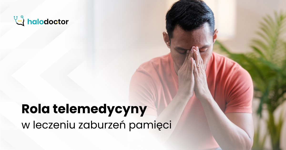 Rola telemedycyny w leczeniu zaburzeń pamięci